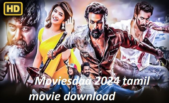 moviesdaa 2024 tamil movie download